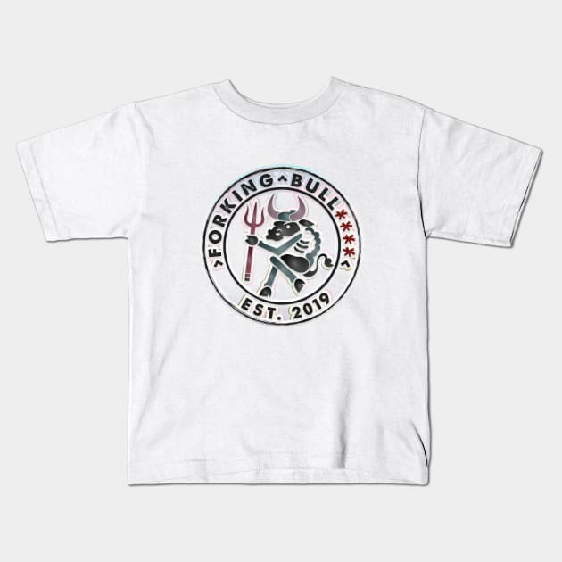 Forking Bull Est. 2019 Kids T-Shirt by karlfrey